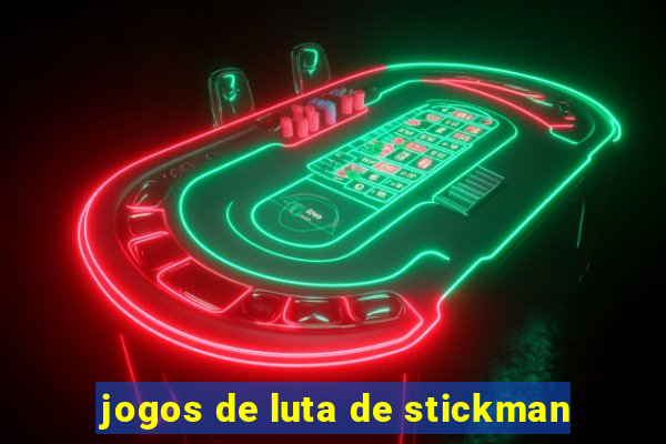 jogos de luta de stickman